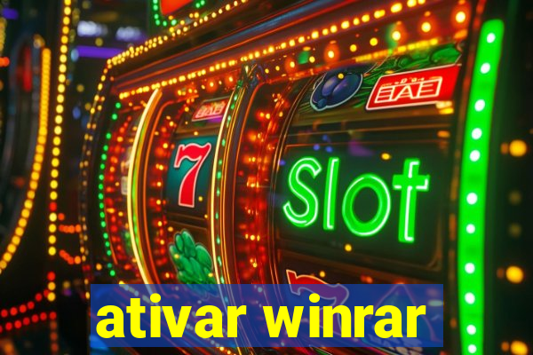 ativar winrar